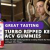 Turbo Ripped Keto + ACV Gummies : Is This A Weight Loss Scam?